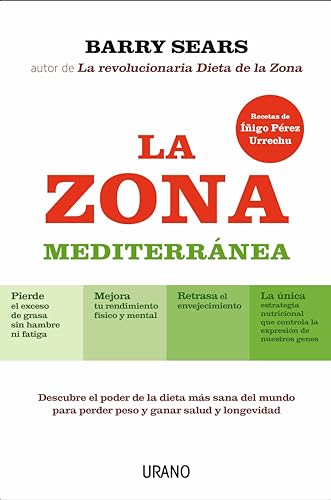 La Zona Mediterránea: Descubre el poder de la dieta más sana del mundo para  perder peso y ganar longevidad (Spanish Edition) de Sears, Barry:  UsedAcceptable (2015) | Irish Booksellers