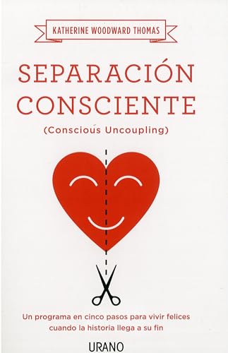 

Separacin consciente: Un programa en cinco pasos para vivir felices cuando la historia llega a su fin (Spanish Edition)