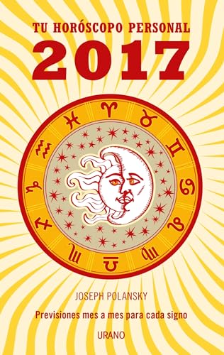 9788479539504: Tu horoscopo personal 2017 / Your Personal Horoscope 2017: Previsiones Mes a Mes Para Cada Signo