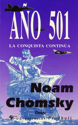 Ano 501: la conquista continua (9788479541286) by Chomsky, Noam