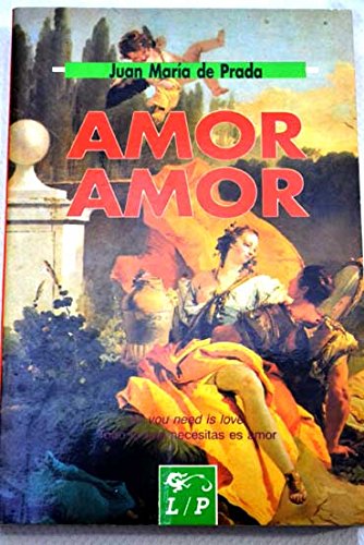 Stock image for Amor, amor for sale by HISPANO ALEMANA Libros, lengua y cultura