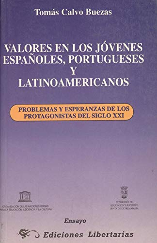 Imagen de archivo de VALORES EN LOS JOVENES ESPAOLES, PORTUGUESES Y LATINOAMERICANOS a la venta por LIBRERA COCHERAS-COLISEO