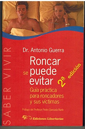 Imagen de archivo de Roncar se puede evitar. Gua prctica para roncadores y sus vctimas a la venta por Librera Prez Galds