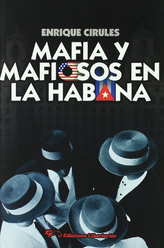 Stock image for Mafia y mafiosos en La Habana for sale by AG Library