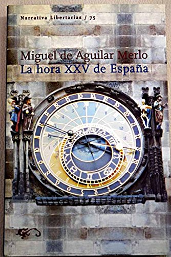 9788479545475: La hora XXV de Espaa