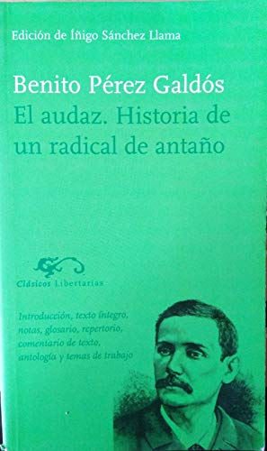 Imagen de archivo de El Audaz: Historia de Una Radical de Antao: 38 a la venta por Hamelyn