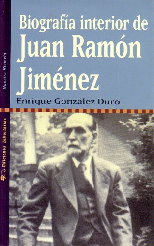 Imagen de archivo de Biografa interior de Juan Ramn Jimnez a la venta por Librera Prez Galds