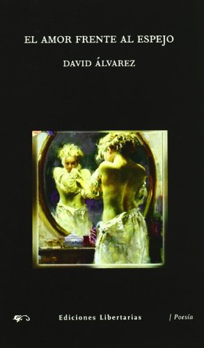 Imagen de archivo de El amor frente al espejo (Poesa, Band 139) a la venta por medimops
