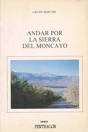 Imagen de archivo de Andar por la sierra del Moncayo a la venta por LibroUsado | TikBooks