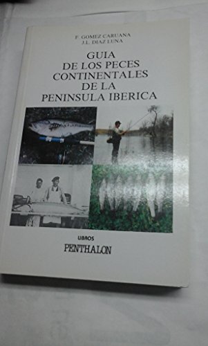 Beispielbild fr Gua de los peces continentales de la Pennsula Ibrica zum Verkauf von Librera Prez Galds