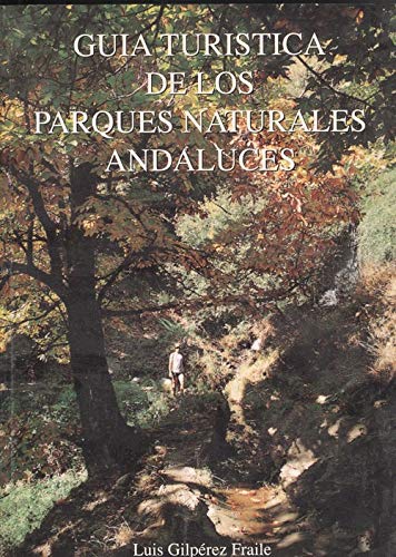 Beispielbild fr Parques naturales andaluces zum Verkauf von AG Library