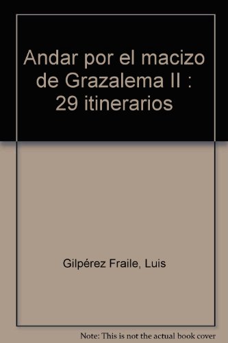 Imagen de archivo de Andar por el Macizo de Grazalema Ii : 29 Itinerarios a la venta por Hamelyn