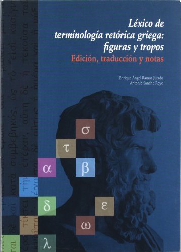 9788479560584: Lexico de terminologia retorica griega - figuras y tropos
