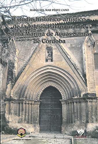 Stock image for ESTUDIO HISTRICO-ARTSTICO DE LA IGLESIA DE SANTA MARINA DE AGUAS. for sale by KALAMO LIBROS, S.L.