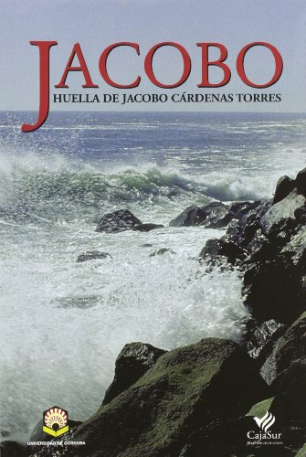Beispielbild fr Jacobo. Huella de Jacobo Torres Crdenas zum Verkauf von Buchpark