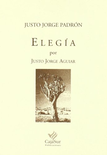 Beispielbild fr Elega por Justo Jorge Aguiar zum Verkauf von Hamelyn