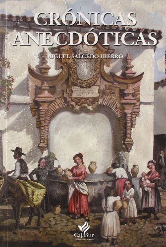 Stock image for Cronicas Anecdoticas (Spanish Edition) for sale by Iridium_Books