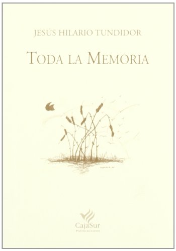 Beispielbild fr Toda la Memoria zum Verkauf von Librera 7 Colores