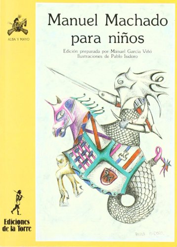 Imagen de archivo de MANUEL MACHADO PARA NIOS a la venta por Hilando Libros