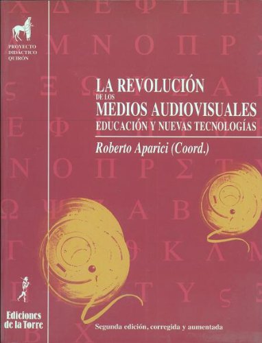 9788479601324: La revolucin de los medios audiovisuales: Educacin y nuevas tecnologas