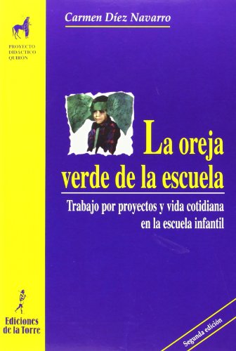 Imagen de archivo de La Oreja Verde De La Escuela a la venta por Revaluation Books