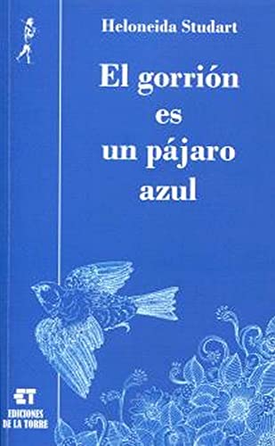 Stock image for El gorrin es un pjaro azul for sale by AG Library