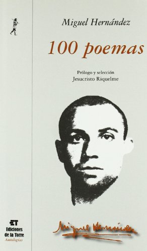 Beispielbild fr 100 POEMAS DE MIGUEL HERNANDEZ zum Verkauf von Hilando Libros