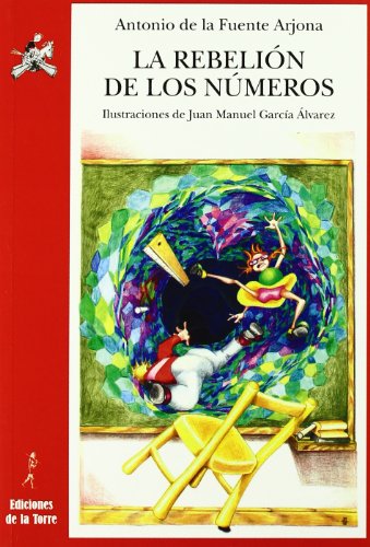 Stock image for La rebelin de los nmeros : un espectculo para lpiz y papel (Alba y Mayo Teatro, Band 16) for sale by medimops