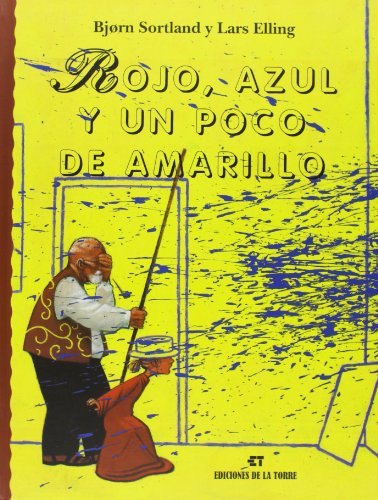 Imagen de archivo de Rojo, azul y un poco de amarillo / Red, blue and a little yellow (Alba Y Mayo) (Spanish Edition) a la venta por Iridium_Books