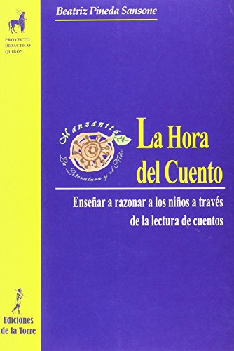 Stock image for LA HORA DEL CUENTO: Ensear a razonar a los nios a travs de la lectura de cuentos for sale by KALAMO LIBROS, S.L.