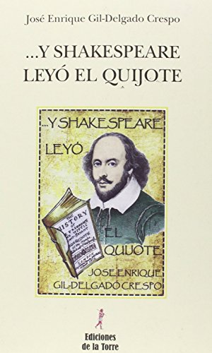 Imagen de archivo de y Shakespeare Ley el Quijote: 04 a la venta por Hamelyn