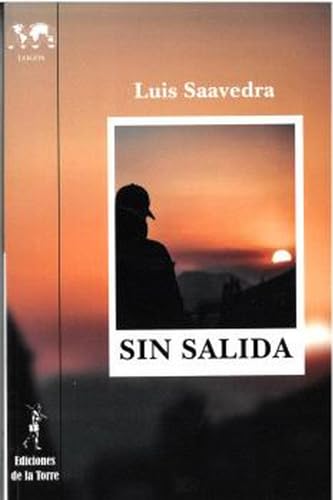 Imagen de archivo de SIN SALIDA. a la venta por KALAMO LIBROS, S.L.