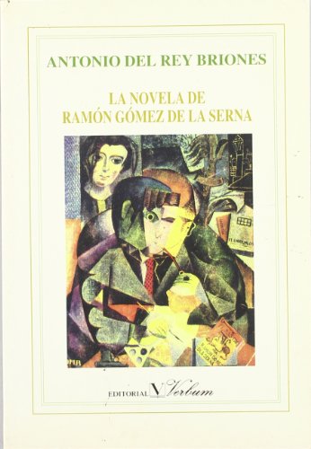 Stock image for LAS NOVELAS DE RAMN GMEZ DE LA SERNA for sale by Siglo Actual libros