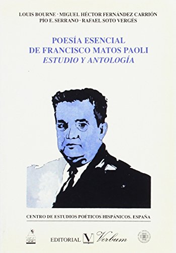 Imagen de archivo de POESA ESENCIAL DE FRANCISCO MATOS PAOLI a la venta por Zilis Select Books