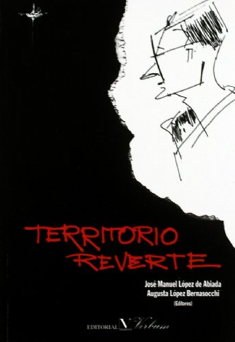 Territorio Reverte (9788479621544) by Jose-manuel-lopez-de-abiada-augusta-lopez-bernasocchi