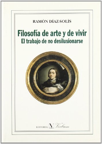 9788479621667: Filosofa de arte y de vivir (ensayo)