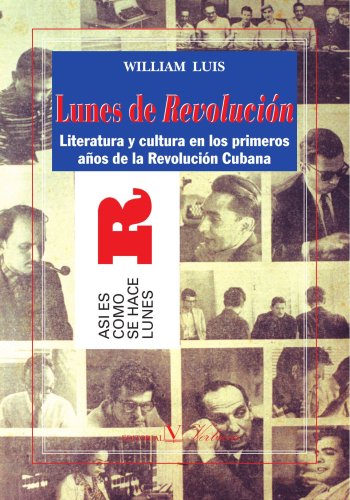 Lunes de RevoluciÃ³n (Spanish Edition) (9788479621988) by William Luis; Sarduy, Severo