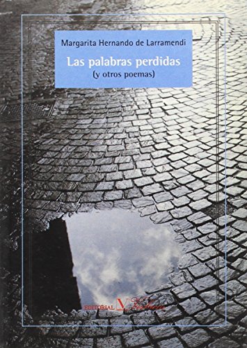 Imagen de archivo de LAS PALABRAS PERDIDAS (Y OTROS POEMAS) a la venta por Hilando Libros