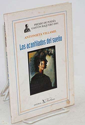 9788479622244: Los acantilados del sueo. Premio de Poesa Gastn Baquero, 2001