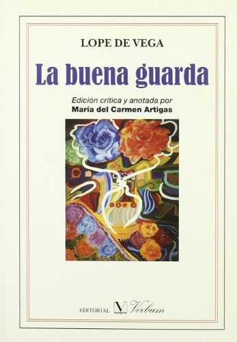 Stock image for Buena Guarda edicion critica y anotada por Maria del Carmen Artigas for sale by Heartwood Books, A.B.A.A.