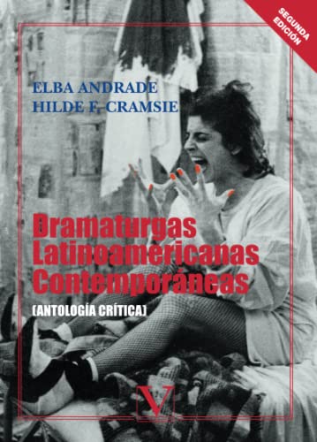 Imagen de archivo de Dramaturgas Latinoamericanas Contemporaneas: Antologia Critica a la venta por Better World Books