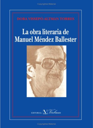 9788479622756: La Obra Literaria De Manuel Mndez Ballester (Ensayo)
