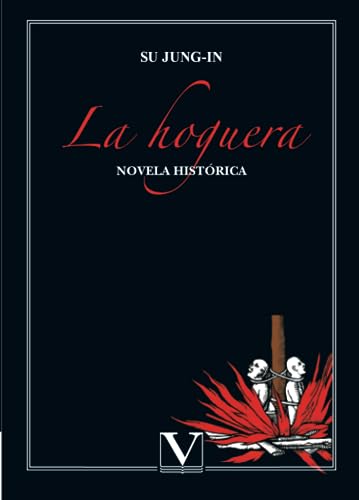 La hoguera: Novela histórica (Literatatura Coreana)