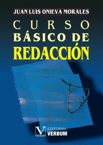 9788479623630: Curso bsico de redaccin: De la oracin al prrafo (Lengua) (Spanish Edition)