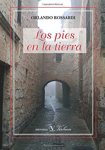 9788479623654: Los Pies En La Tierra (Poesa)