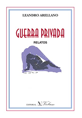 9788479624002: Guerra privada (Spanish Edition)