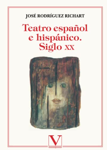 Beispielbild fr Teatro español e hispánico: Siglo XX (Spanish Edition) zum Verkauf von Books From California