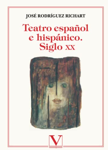 Stock image for Teatro español e hispánico: Siglo XX (Spanish Edition) for sale by Books From California