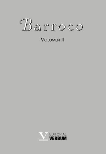 Beispielbild fr Barroco: Volumen II (Verbum Mayor) zum Verkauf von Buchpark