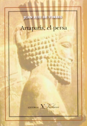 9788479628703: ARTAPATIS, EL PERSA (Narrativa)